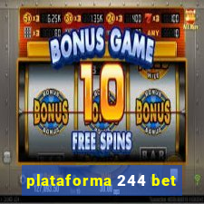 plataforma 244 bet